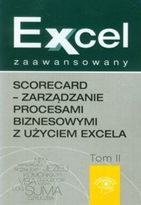 Picture of Excel zaawansowany Scorecard - zarządzanie procesami biznesowymi z użyciem excela Tom 2