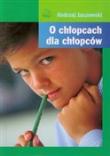 O chłopcac... - Andrzej Jaczewski -  books from Poland