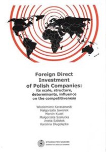 Picture of Foreign Direct Investment of Polish Companies its scale, structure, determinants, influence on the competitiveness