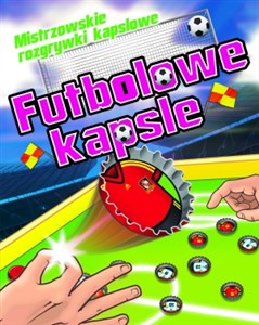 Picture of Futbolowe kapsle. Mistrzowskie rozgrywki kapslowe