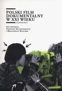 Obrazek Polski film dokumentalny w XXI wieku