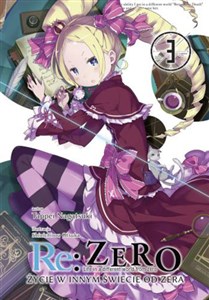 Picture of Re: Zero. Życie w innym świecie od zera. Light Novel. Tom 3