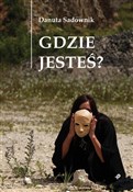 Gdzie jest... - Danuta Sadownik -  Polish Bookstore 