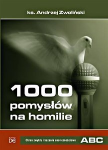 Picture of 1000 pom. na homilie T.1 Okres zwykły i kazania..