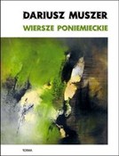 polish book : Wiersze po... - Dariusz Muszer