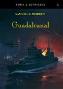 Książka : Guadalcana... - Samuel Eliot Morison