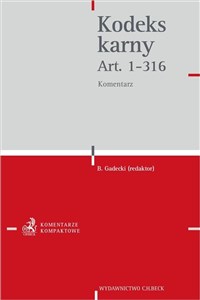 Picture of Kodeks karny. Art. 1-316. Komentarz