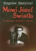 Mówi Józef... - Zbigniew Błażyński -  foreign books in polish 