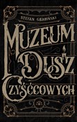 Muzeum Dus... - Stefan Grabiński - Ksiegarnia w UK