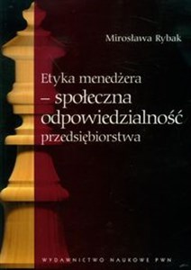 Picture of Etyka menedżera - społeczna odpowiedzialność przedsiębiorstwa