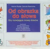 Zobacz : Od obrazka... - Hanna Rodak, Danuta Nawrocka