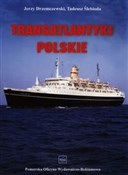 Transatlan... - Jerzy Drzemczewski, Tadeusz Ślebioda -  books in polish 