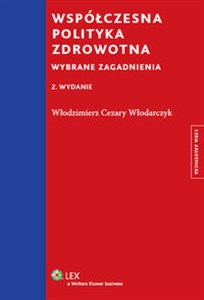 Obrazek Współczesna polityka zdrowotna Wybrane zagadnienia