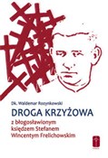 Droga krzy... - Waldemar Rozynkowski -  books in polish 