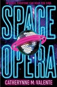 Space Oper... - Catherynne M Valente -  Książka z wysyłką do UK