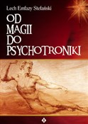 Od magii d... - Lech Emfazy Stefański -  Polish Bookstore 