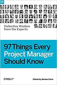 Picture of 97 Things Every Project Manager Should Know