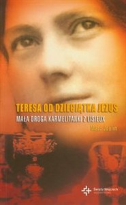 Picture of Teresa od dzieciątka Jezus Mała droga Karmelitanki z Lisieux