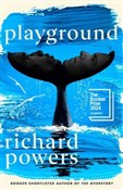 Playground... - Richard Powers -  foreign books in polish 