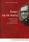 Święci się... - Gerard J.M. Aardweg -  Polish Bookstore 