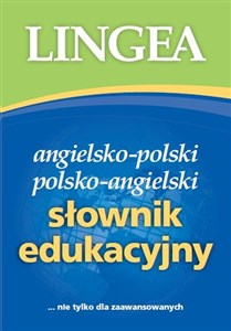 Obrazek Angielsko-polski i polsko-angielski słownik edukacyjny nie tylko dla zaawansowanych