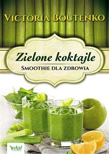 Obrazek Zielone koktajle Smoothie dla zdrowia