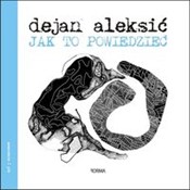 Jak to pow... - Aleksić Dejan -  books from Poland
