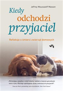 Picture of Kiedy odchodzi przyjaciel Refleksje o śmierci zwierząt domowych
