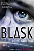 Blask - Amy Kathleen Ryan -  books in polish 