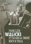 Epitafium ... - Franciszek Walicki -  books from Poland