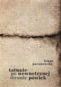 Polska książka : Tatuaże po... - Kinga Pacanowska