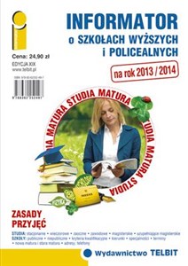 Picture of Informator o szkołach wyższych i policealnych 2013/2014 Zasady przyjęć