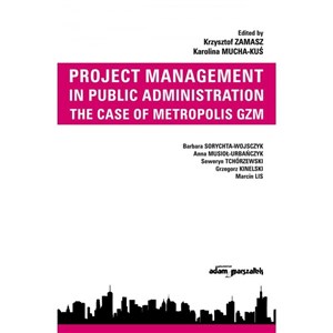 Obrazek Project Management in Public Administration The Case of Metropolis GZM