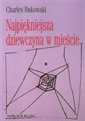 Najpięknie... - Charles Bukowski -  Polish Bookstore 
