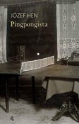 Pingpongis... - Józef Hen -  books from Poland
