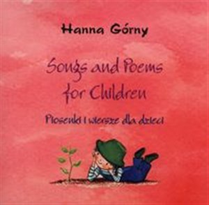 Obrazek Songs and poems for children Piosenki i wiersze dla dzieci + CD