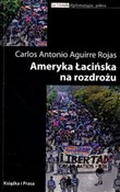 Ameryka ła... - Carlos Antonio Aguirre Rojas -  Polish Bookstore 