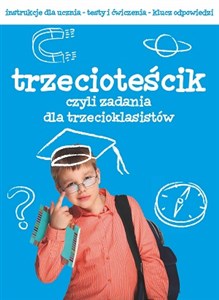 Picture of Trzecioteścik czyli zadania dla trzecioklasistów