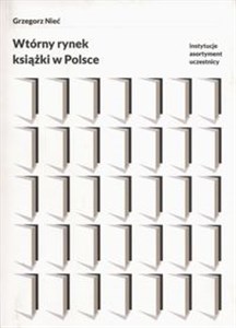 Picture of Wtórny rynek książki w Polsce Instytucje asortyment uczestnicy