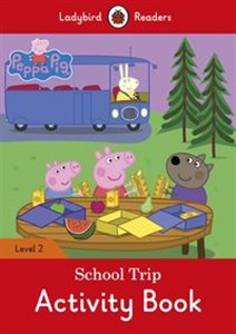 Picture of Peppa Pig: School Trip Activity Book Ladybird Readers Level 2