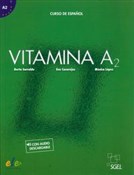 Książka : Vitamina A... - Berta Sarralde, Eva Casarejos, Mónica López