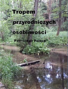 Picture of Tropem przyrodniczych osobliwości