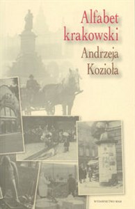 Picture of Alfabet krakowski Andrzeja Kozioła