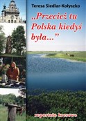 polish book : Przecież t... - Teresa Siedlar-Kołyszko