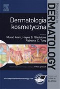 Dermatolog... - Murad Alam, Hayes B. Gladstone, Rebecca C. Tung -  foreign books in polish 
