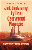 Jak będzie... - Robert Zubrin -  Polish Bookstore 