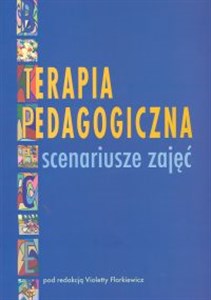 Obrazek Terapia pedagogiczna. Scenariusze zajęć