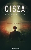 Cisza wybo... - Piotr Kaliszewski -  books in polish 