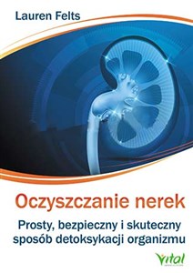 Picture of Oczyszczanie nerek Prosty, bezpieczny i skuteczny sposób detoksykacji organizmu