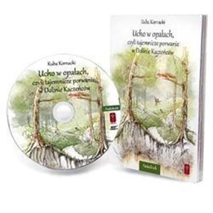 Picture of [Audiobook] Ucho w opałach czyli tajemnicze porwanie z Doliny Kaczeńców